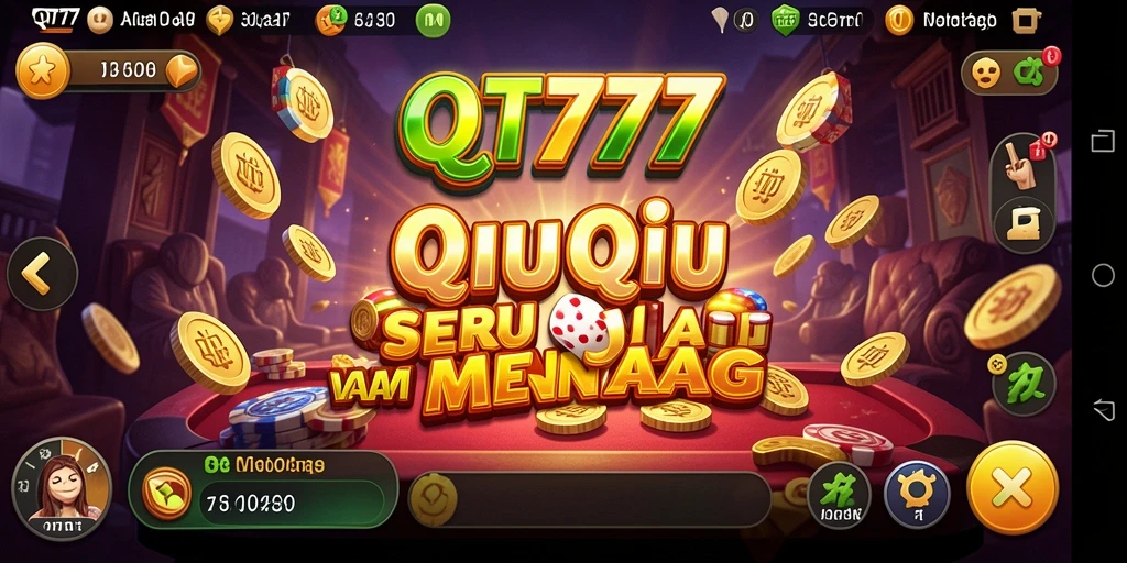 Tampilan gameplay seru dalam QT777 dengan aksi QiuQiu.